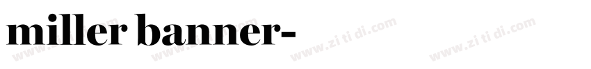 miller banner字体转换